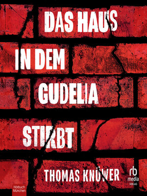 cover image of Das Haus in dem Gudelia stirbt